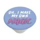 Suport pentru telefon - Popsockets PopGrip - My Magic Suport pentru telefon - Popsockets PopGrip - My Magic